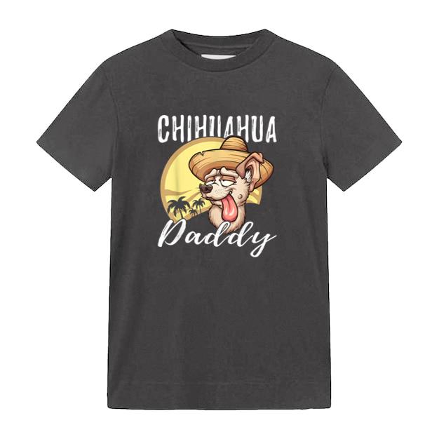 Chihuahua Daddy Dog Dad Father T-Shirt