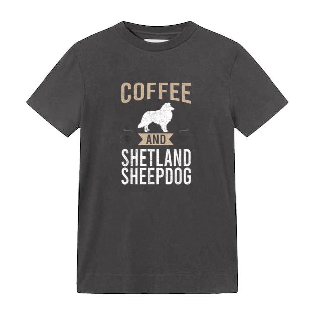 Coffee And Shetland Sheepdog Dog T-Shirt